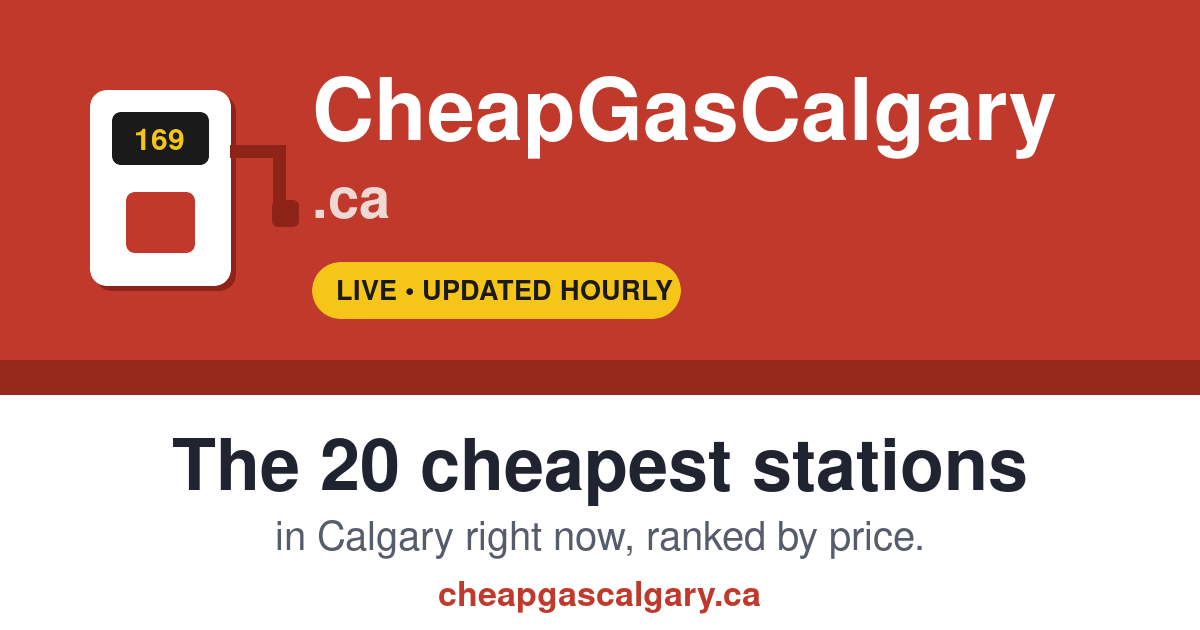 Cheaprest Cheapest Gas in Calgary Today — 20 Lowest Prices Right Now ...